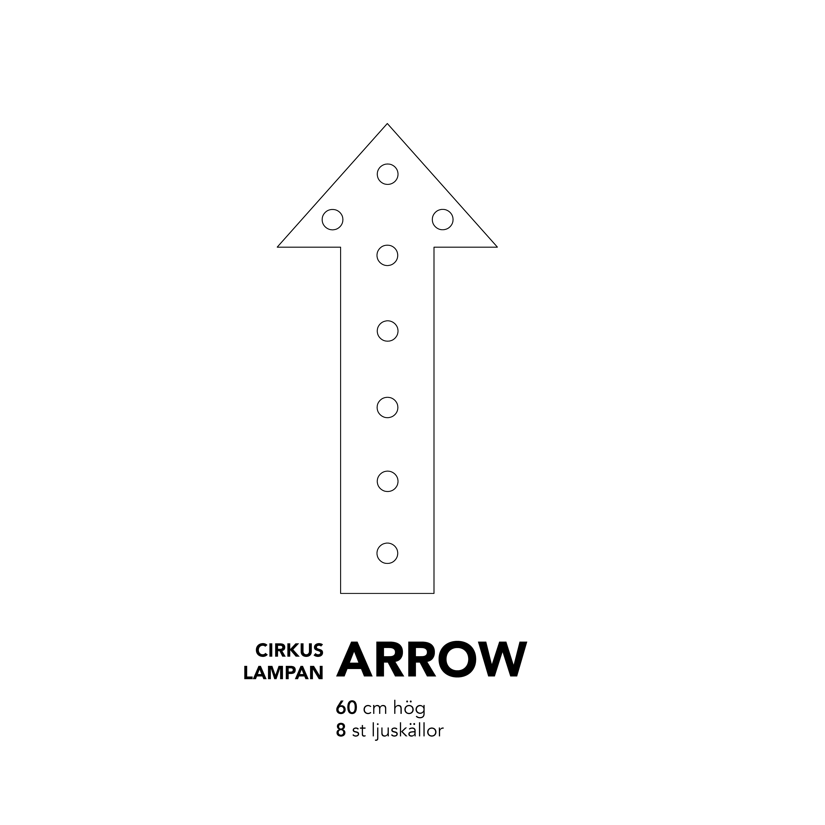 Bokstavslampa Cirkuslampan Arrow