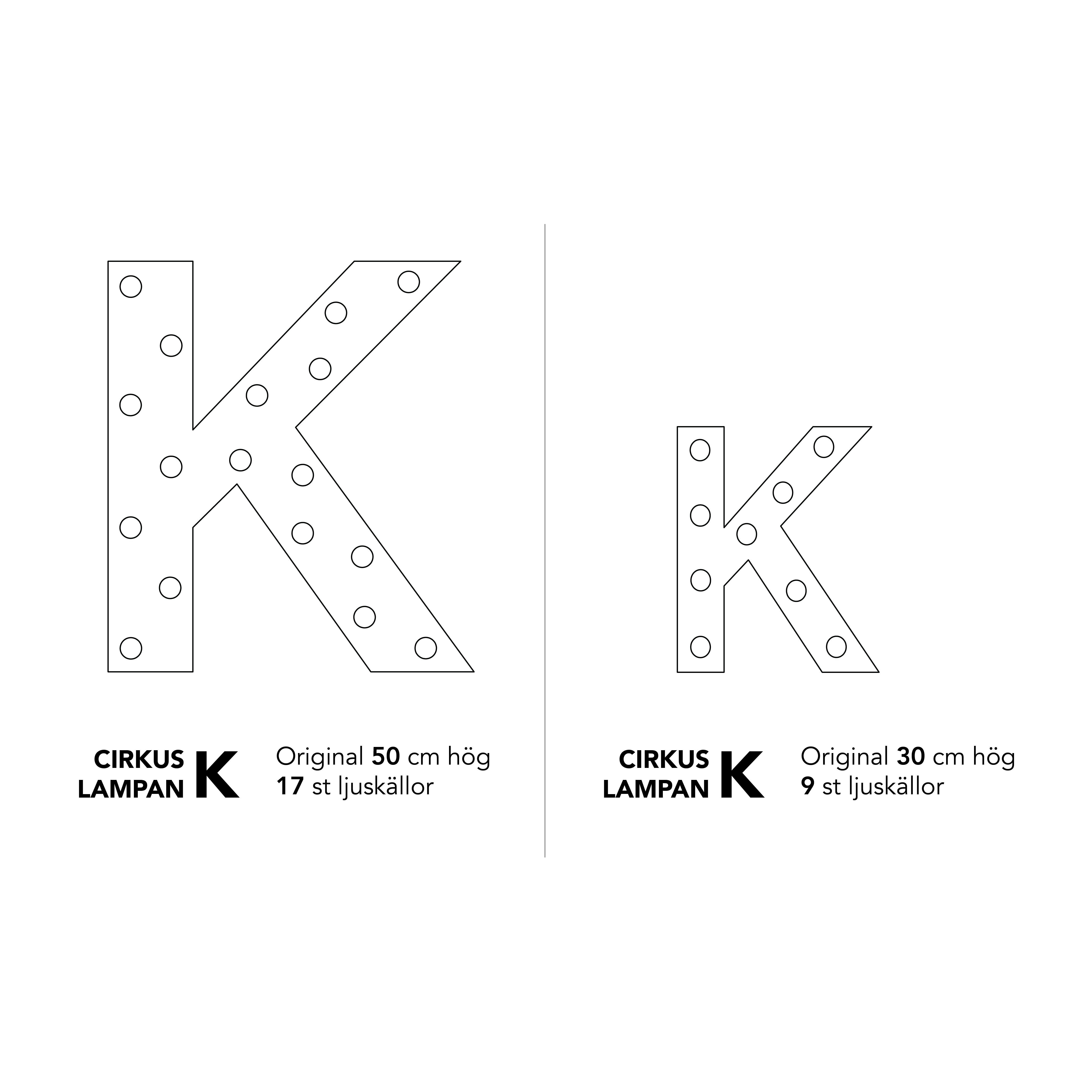 Bokstavslampa Cirkuslampan Testlampa K